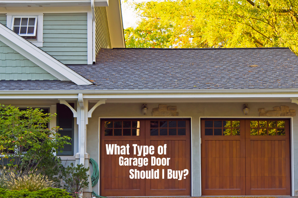 What Type of Garage Door Should I Buy- What Type of Garage Door Should I Buy?